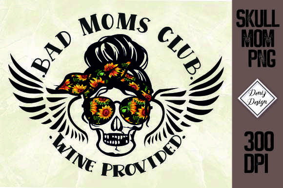 Bad Mom Club with Sunflower Sublimation: Graphics for Crafts