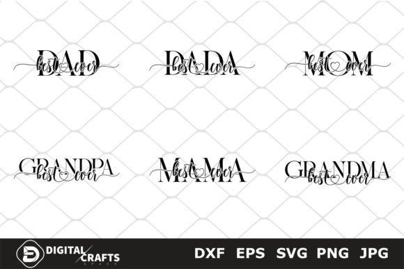 Best Mom, Dad Graphics for Crafts