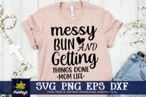 Messy Bun Mom Graphics for Crafts