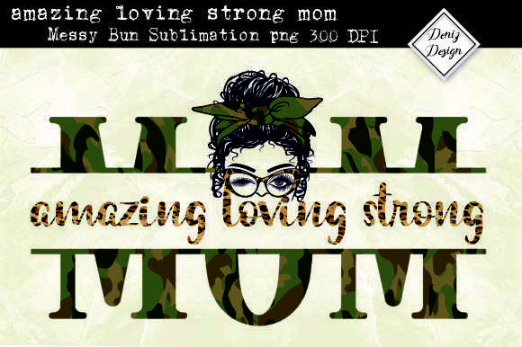 Mom Camoufl Sublimation Design for Crafts Graphics