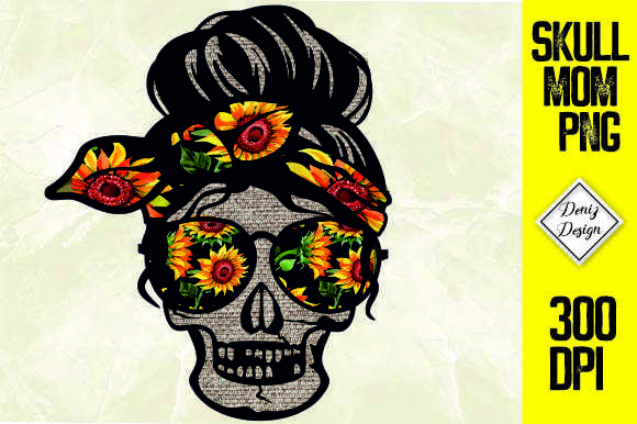 Mom Life Skull Sunflower Graphics for Crafts