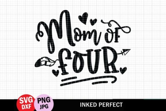 Mom of Four Kids Graphics for Crafts